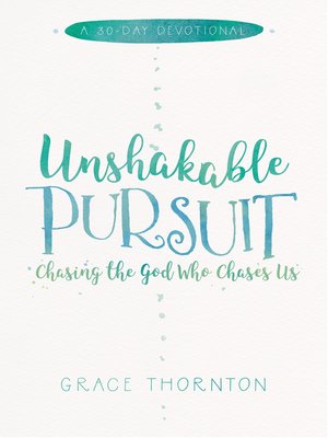 cover image of Unshakable Pursuit (A 30-Day Devotional)